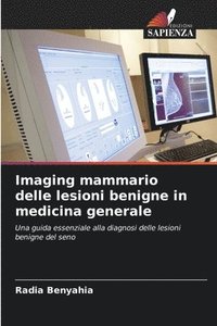 bokomslag Imaging mammario delle lesioni benigne in medicina generale