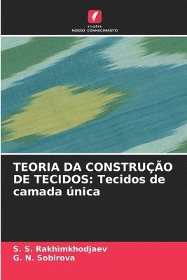 bokomslag Teoria Da Construção de Tecidos: Tecidos de camada única