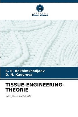 bokomslag Tissue-Engineering-Theorie