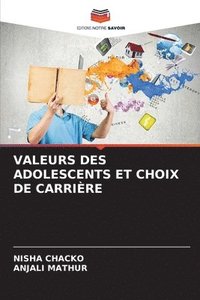 bokomslag Valeurs Des Adolescents Et Choix de Carrière