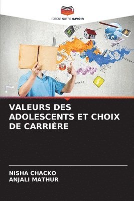 bokomslag Valeurs Des Adolescents Et Choix de Carrière