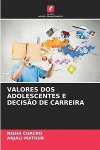 bokomslag Valores DOS Adolescentes E Decisão de Carreira