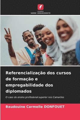 bokomslag Referencializao dos cursos de formao e empregabilidade dos diplomados