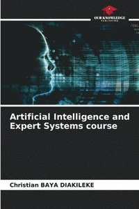 bokomslag Artificial Intelligence and Expert Systems course