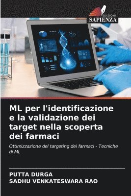 ML per l'identificazione e la validazione dei target nella scoperta dei farmaci 1