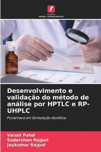 bokomslag Desenvolvimento e validao do mtodo de anlise por HPTLC e RP-UHPLC