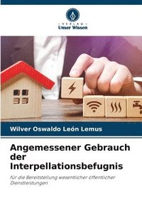 bokomslag Angemessener Gebrauch der Interpellationsbefugnis