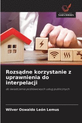 bokomslag Rozs&#261;dne korzystanie z uprawnienia do interpelacji