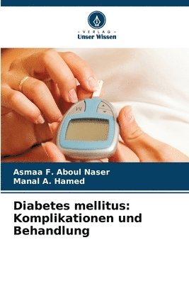 bokomslag Diabetes mellitus: Komplikationen und Behandlung