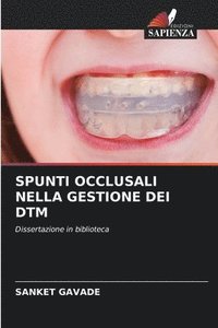 bokomslag Spunti Occlusali Nella Gestione Dei Dtm