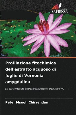 Profilazione fitochimica dell'estratto acquoso di foglie di Vernonia amygdalina 1