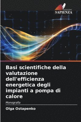 Basi scientifiche della valutazione dell'efficienza energetica degli impianti a pompa di calore 1