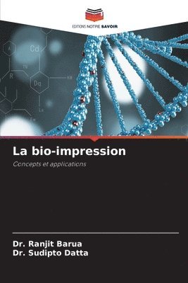 Ranjit Barua, Sudipto Datta - bio-impression, Häftad
