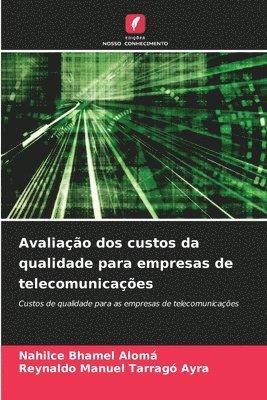 Avaliao dos custos da qualidade para empresas de telecomunicaes 1