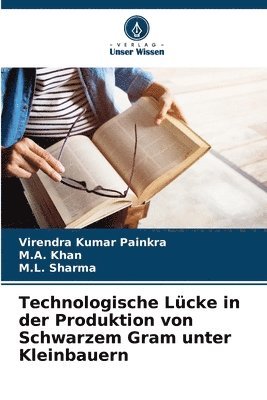 bokomslag Technologische Lcke in der Produktion von Schwarzem Gram unter Kleinbauern