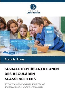 bokomslag Soziale Reprsentationen Des Regulren Klassenleiters