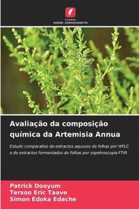 bokomslag Avaliao da composio qumica da Artemisia Annua