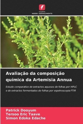 bokomslag Avaliao da composio qumica da Artemisia Annua