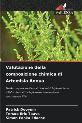 Valutazione della composizione chimica di Artemisia Annua 1