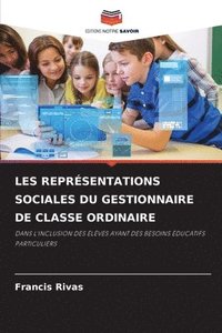 bokomslag Les Représentations Sociales Du Gestionnaire de Classe Ordinaire