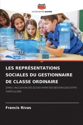 bokomslag Les Représentations Sociales Du Gestionnaire de Classe Ordinaire