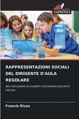 bokomslag Rappresentazioni Sociali del Dirigente d'Aula Regolare