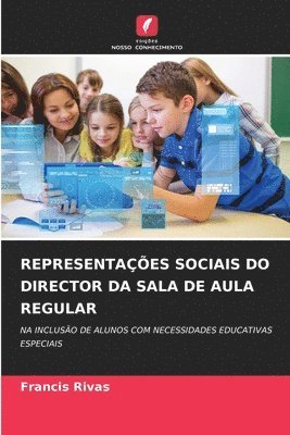 bokomslag Representações Sociais Do Director Da Sala de Aula Regular