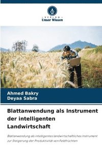 bokomslag Blattanwendung als Instrument der intelligenten Landwirtschaft