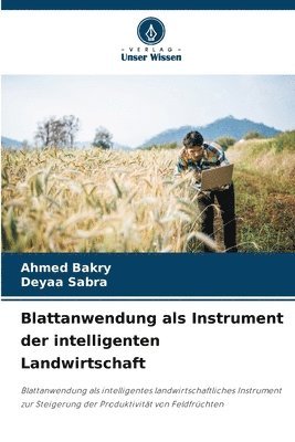 Blattanwendung als Instrument der intelligenten Landwirtschaft 1