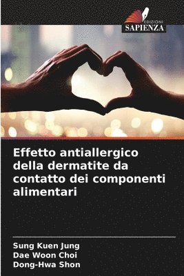 bokomslag Effetto antiallergico della dermatite da contatto dei componenti alimentari