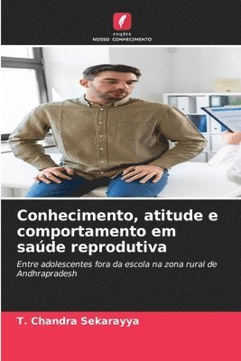 bokomslag Conhecimento, atitude e comportamento em sade reprodutiva