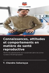 bokomslag Connaissances, attitudes et comportements en matière de santé reproductive