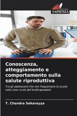 bokomslag Conoscenza, atteggiamento e comportamento sulla salute riproduttiva