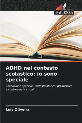 ADHD nel contesto scolastico: io sono speciale 1