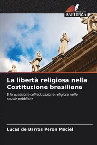 bokomslag La libert religiosa nella Costituzione brasiliana