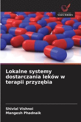 Lokalne systemy dostarczania leków w terapii przyz&#281;bia 1