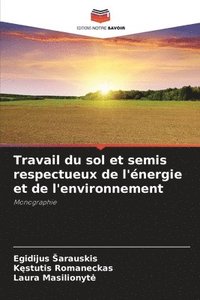 bokomslag Travail du sol et semis respectueux de l'énergie et de l'environnement