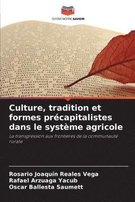 bokomslag Culture, tradition et formes précapitalistes dans le système agricole