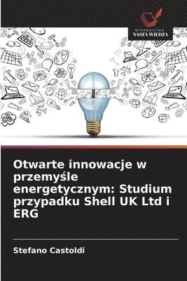 Otwarte innowacje w przemyśle energetycznym