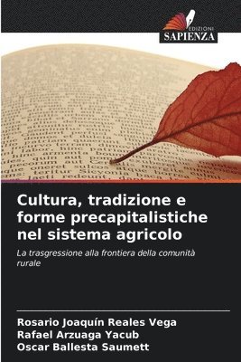 bokomslag Cultura, tradizione e forme precapitalistiche nel sistema agricolo