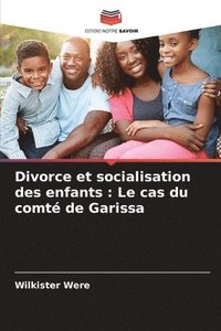 bokomslag Divorce et socialisation des enfants