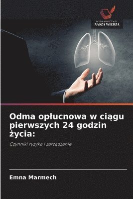 bokomslag Odma oplucnowa w ci&#261;gu pierwszych 24 godzin &#380;ycia