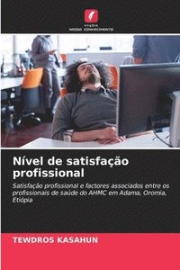 bokomslag Nível de satisfação profissional