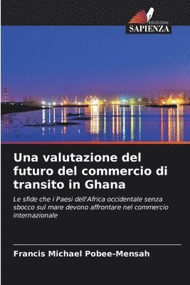 bokomslag valutazione del futuro del commercio di transito in Ghana