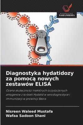 Diagnostyka hydatidozy za pomocą nowych zestawów ELISA