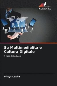 bokomslag Su Multimedialit e Cultura Digitale