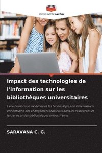 bokomslag Impact des technologies de l'information sur les bibliothèques universitaires