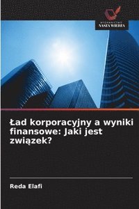 bokomslag Lad korporacyjny a wyniki finansowe