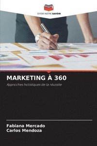 bokomslag Marketing À 360