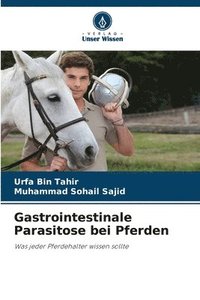 bokomslag Gastrointestinale Parasitose bei Pferden